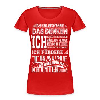 Lehrerin-Ich - Frauen Premium Bio T-Shirt - Rot - Vorne - Mia (176cm)