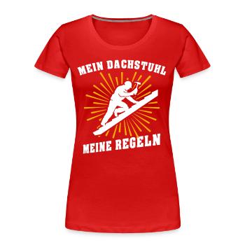 Dachdecker Dachdecken Dach Decken - Frauen Premium Bio T-Shirt - Rot - Vorne - Mia (176cm)