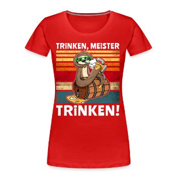 Biertrinker Faultier Bier Löten Digger Trinken - Frauen Premium Bio T-Shirt - Rot - Vorne - Mia (176cm)