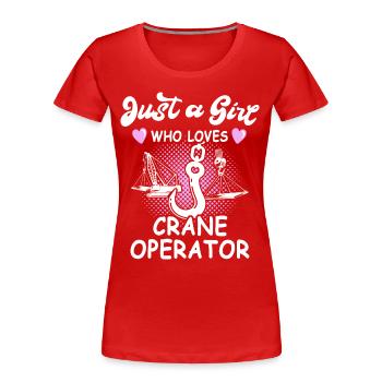 Crane Operator Women Crane Crane Operator - Women's Premium Organic T-Shirt - red - Front - Mia (176cm)