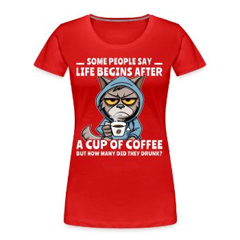 Coffee Cat Coffee Drinker - Women's Premium Organic T-Shirt - red - Front - Mia (176cm)