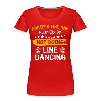 Line Dancer Line Dancing - Frauen Premium Bio T-Shirt - Rot - Vorne - Mia (176cm)