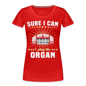 Organist Organ Organ Church Organ - Women's Premium Organic T-Shirt - red - Front - Mia (176cm)