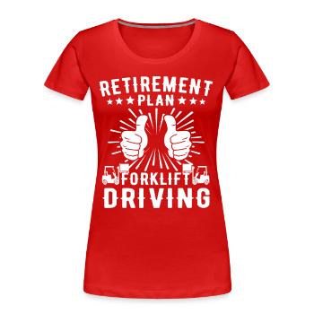 Gabelstapler Staplerfahrer - Frauen Premium Bio T-Shirt - Rot - Vorne - Mia (176cm)