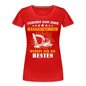 Baggerfuehrer Baggerfahrer - Frauen Premium Bio T-Shirt - Rot - Vorne - Mia (176cm)