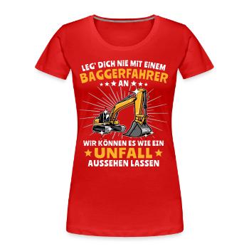 Baggerfuehrer Baggerfahrer - Frauen Premium Bio T-Shirt - Rot - Vorne - Mia (176cm)