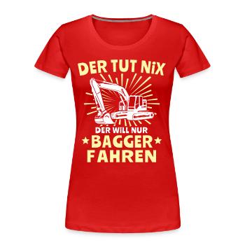 Baggerfuehrer Baggerfahrer - Frauen Premium Bio T-Shirt - Rot - Vorne - Mia (176cm)