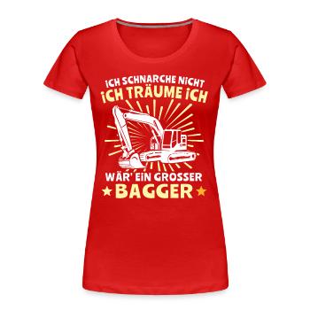 Baggerfuehrer Baggerfahrer - Frauen Premium Bio T-Shirt - Rot - Vorne - Mia (176cm)