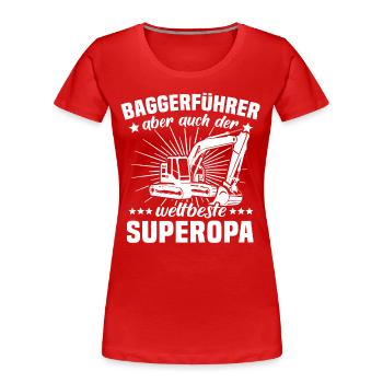 Baggerfuehrer Opa Baggert - Frauen Premium Bio T-Shirt - Rot - Vorne - Mia (176cm)