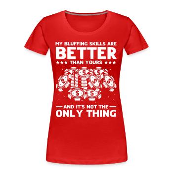 Poker Pokerspieler - Frauen Premium Bio T-Shirt - Rot - Vorne - Mia (176cm)