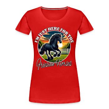 Dictons amusants de cheval frison - T-shirt bio Premium Femme - rouge - Devant - Mia (176cm)