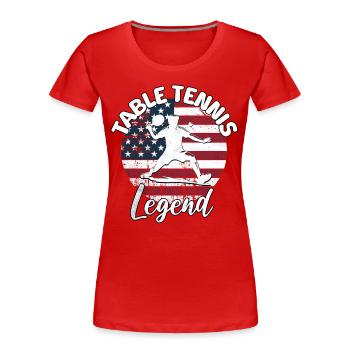 Table Tennis Sprüche - Frauen Premium Bio T-Shirt - Rot - Vorne - Mia (176cm)