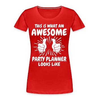 Organisateur de fêtes - T-shirt bio Premium Femme - rouge - Devant - Mia (176cm)