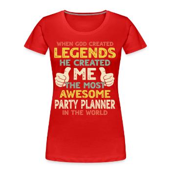 Organisateur de fêtes - T-shirt bio Premium Femme - rouge - Devant - Mia (176cm)