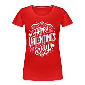 Joyeuse Saint-Valentin - Amour - Cadeau - T-shirt bio Premium Femme - rouge - Devant - Mia (176cm)