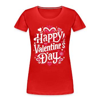 Joyeuse Saint-Valentin - Amour - Cadeau - T-shirt bio Premium Femme - rouge - Devant - Mia (176cm)