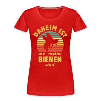 Daheim ist wo meine Bienen sind - Imker, Honig - Frauen Premium Bio T-Shirt - Rot - Vorne - Mia (176cm)