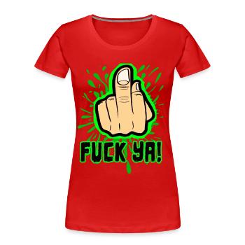 Doigt du milieu te baise - T-shirt bio Premium Femme - rouge - Devant - Mia (176cm)