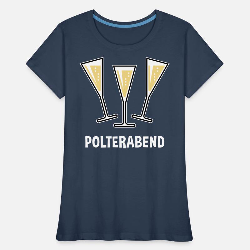 Polterabend (JGA / Sektgläser / Trichter Zu / 3C) Frauen Premium Bio T-Shirt