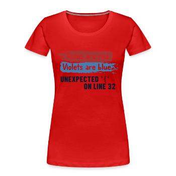 Unexpected { on Line 32 Developer Coder Programmer - T-shirt bio Premium Femme - rouge - Devant - Mia (176cm)