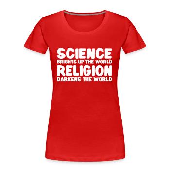 Atheist Atheism Anti-religion Securalism God - Women's Premium Organic T-Shirt - red - Front - Mia (176cm)