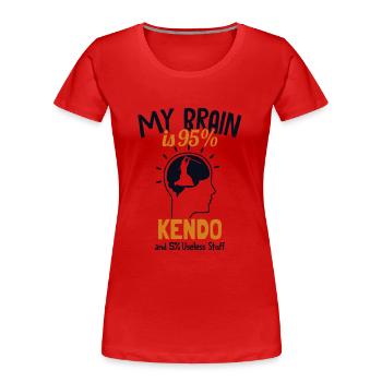 My Brain is 95% Kendo Kata Kenjusu Shinai Samurai - Women's Premium Organic T-Shirt - red - Front - Mia (176cm)