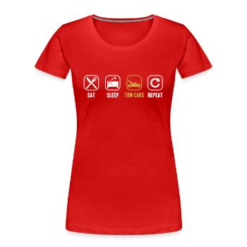 Eat Sleep Tow Cars Repeat Abschlepper Fahrer - Frauen Premium Bio T-Shirt - Rot - Vorne - Mia (176cm)