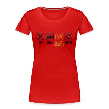 Manger Dormir Collecter des minéraux Répéter le minéral - T-shirt bio Premium Femme - rouge - Devant - Mia (176cm)