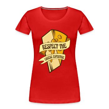 Respectez le savoir-faire fromager - T-shirt bio Premium Femme - rouge - Devant - Mia (176cm)