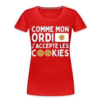 Comme Mon Ordi J'accepte Les Cookies Humour Geek - T-shirt bio Premium Femme - rouge - Devant - Mia (176cm)