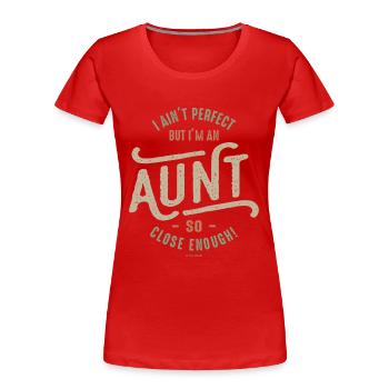 Perfect Aunt - Women's Premium Organic T-Shirt - red - Front - Mia (176cm)