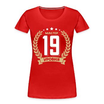 19 Geburtstag Russland 19. Jahre Russisch - Frauen Premium Bio T-Shirt - Rot - Vorne - Mia (176cm)