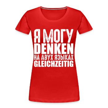 Russisch lernen Russland Russak Kyrillisch Spruch - Frauen Premium Bio T-Shirt - Rot - Vorne - Mia (176cm)