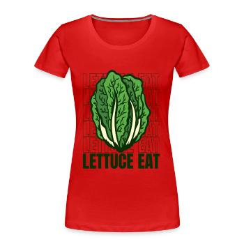 Lettuce Eat Vegan Vegans Plant-Based Vegetarian - Women's Premium Organic T-Shirt - red - Front - Mia (176cm)