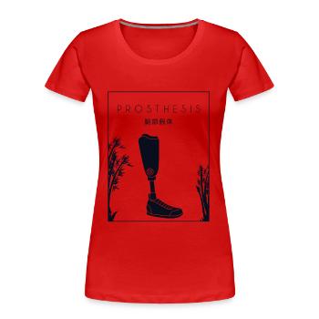 Prothese Chinesisches Hanzi künstliche Beine Benutzerbein - Frauen Premium Bio T-Shirt - Rot - Vorne - Mia (176cm)