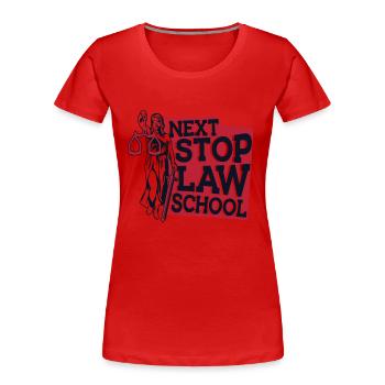 Next Stop Faculté de Droit Faculté de Droit Université Droit - T-shirt bio Premium Femme - rouge - Devant - Mia (176cm)