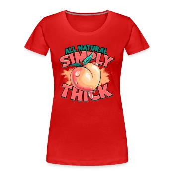 thick thick thighs thick thighs thighs - Women's Premium Organic T-Shirt - red - Front - Mia (176cm)