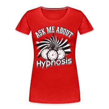hypnose hypnotisch hypnotisieren hypnotiseur gesch - Frauen Premium Bio T-Shirt - Rot - Vorne - Mia (176cm)