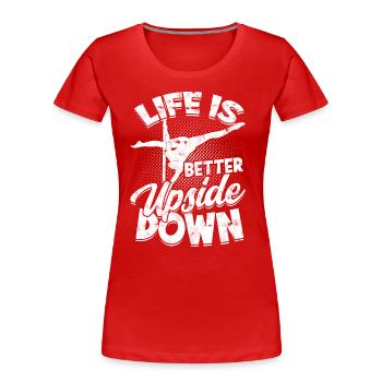 pole dance geschenk tänzerin geschenkidee fitness - Frauen Premium Bio T-Shirt - Rot - Vorne - Mia (176cm)