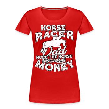 pferderennen pferd reiten pferde reiter geschenk g - Frauen Premium Bio T-Shirt - Rot - Vorne - Mia (176cm)