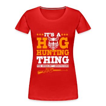 Chasse au sanglier - T-shirt bio Premium Femme - rouge - Devant - Mia (176cm)