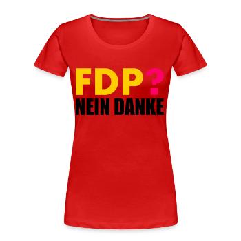 Fdp nein danke - Frauen Premium Bio T-Shirt - Rot - Vorne - Mia (176cm)