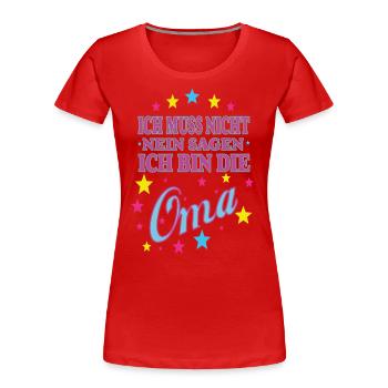 Coole Oma Geburtstagsgeschenk Omi Großmama Enkel - Frauen Premium Bio T-Shirt - Rot - Vorne - Mia (176cm)