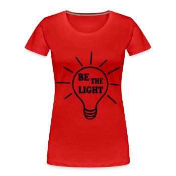 Be the light - Women's Premium Organic T-Shirt - red - Front - Mia (176cm)