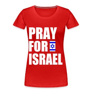 Pray for israel - T-shirt bio Premium Femme - rouge - Devant - Mia (176cm)