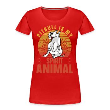Pitbull est mon animal spirituel - T-shirt bio Premium Femme - rouge - Devant - Mia (176cm)