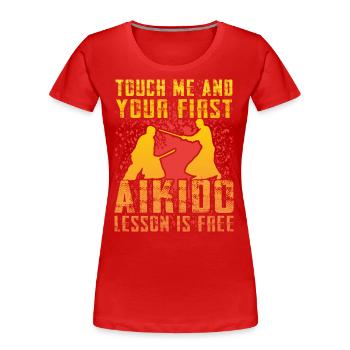 Touch me and your first Aikido lesson is free - Women's Premium Organic T-Shirt - red - Front - Mia (176cm)