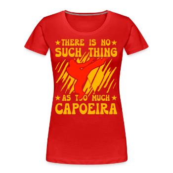 Il n’y a pas trop de Capoeira - T-shirt bio Premium Femme - rouge - Devant - Mia (176cm)