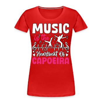 Musik ist der Herzschlag der Capoeira - Frauen Premium Bio T-Shirt - Rot - Vorne - Mia (176cm)