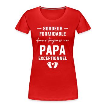Soudeur formidable et un papa exceptionnel - T-shirt bio Premium Femme - rouge - Devant - Mia (176cm)